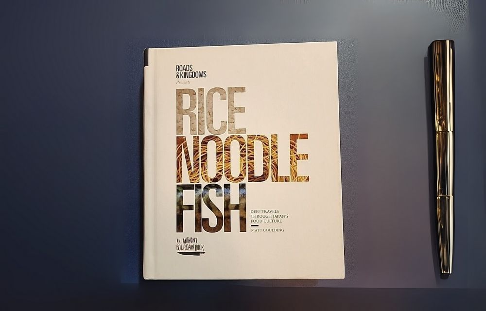 Rice, Noodle, Fish Deep Travels Through Japan's Food Culture