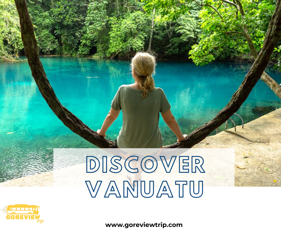 Discover Vanuatu: A Hidden Gem in Melanesia – Things to Do & Travel Tips